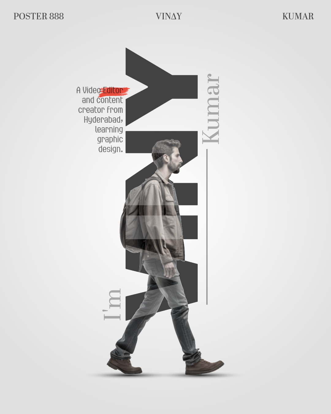 Self-brand poster titled 'I'm Vinay Kumar', typographic design with portrait